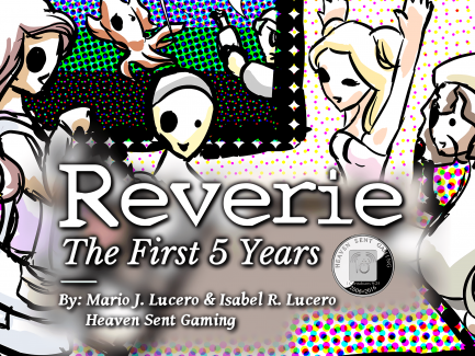 Reverie: The First 5 Years